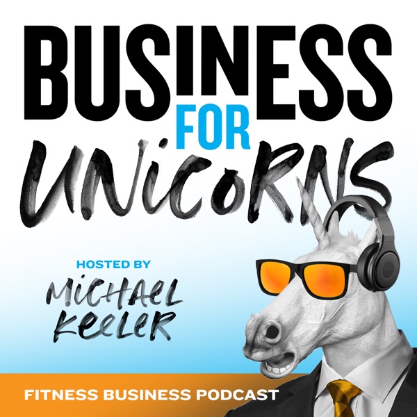 Business For Unicorns Podcast