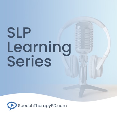 SLP Learning Series