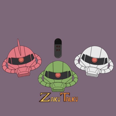 Zaku Talku Zaku Talku