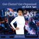 Got Clutter? Get Organized! with Janet