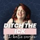 Ditch the Ick with Katie Carson: Dating Tips, Single Life, Career Advice, and more for Millennials and Gen X