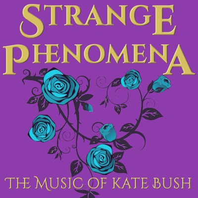 Strange Phenomena: The Music of Kate Bush:Cecilee Landefeld
