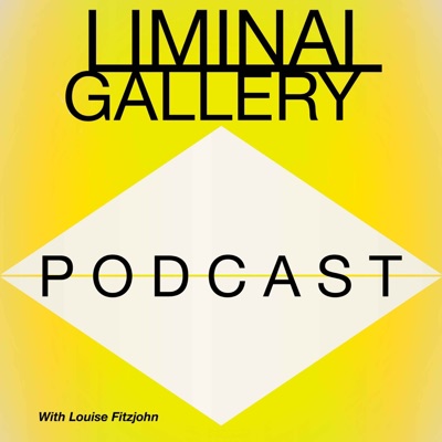 Liminal Gallery Podcast
