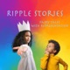 Ripple Stories