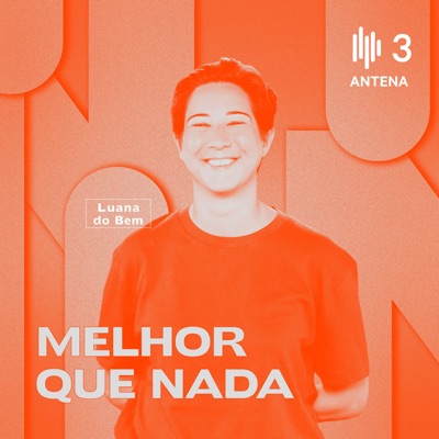 Melhor Que Nada:Antena3 - RTP