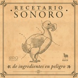 Esto es el Recetario sonoro de ingredientes en peligro