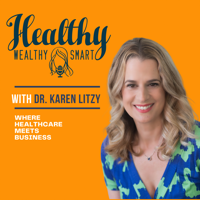 Healthy Wealthy & Smart podcast