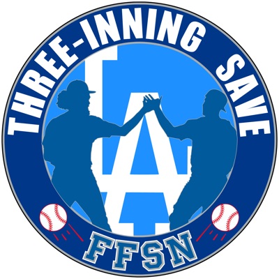 Three-Inning Save: A Los Angeles Dodgers Podcast Three-Inning Save: A Los Angeles Dodgers Podcast
