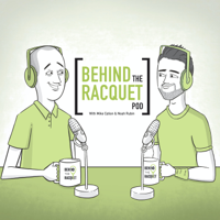 Behind the Racquet Pod podcast
