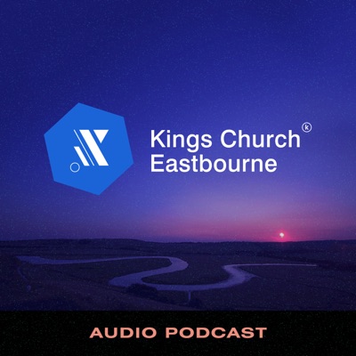 Kings Church Eastbourne Audio Teaching