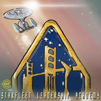 Starfleet Leadership Academy - Leadership Through Star Trek