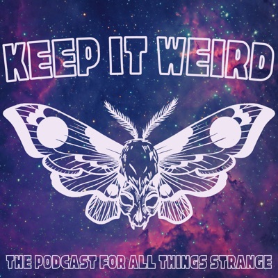 Keep It Weird