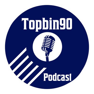 TopBin90 Podcast
