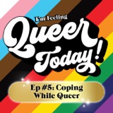 Coping While Queer