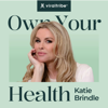 Own Your Health - Katie Brindle