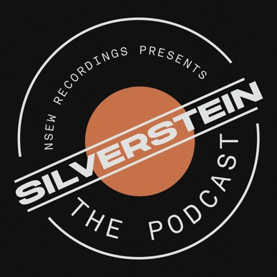 Silverstein: The Podcast