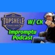 Top Shelf Sports Cards Impromptu Podcast