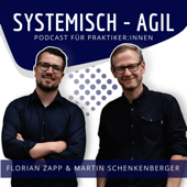 Systemisch - Agil - Florian Zapp, Martin Schenkenberger