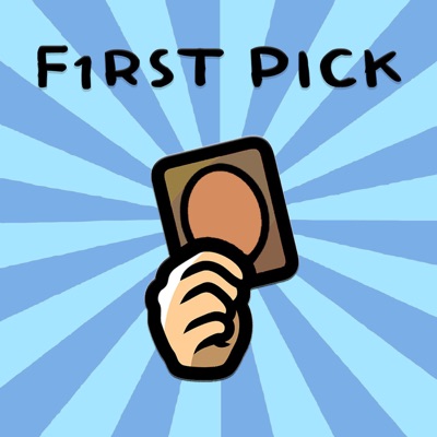 First Pick