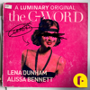 The C-Word - Lena Dunham and Alissa Bennett