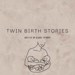 Twin Birth Stories (Claire)