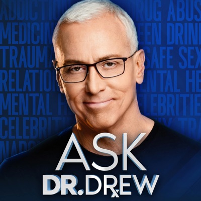 Ask Dr. Drew Ask Dr. Drew