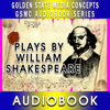 GSMC Audiobook Series: Plays by William Shakespeare - GSMC Audiobooks Network