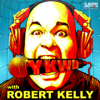 Robert Kelly's You Know What Dude! - Comedy Cellar Network