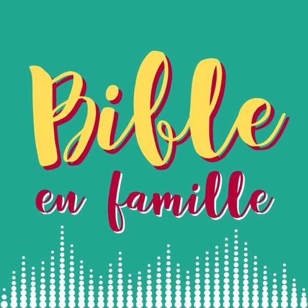 Bible en famille