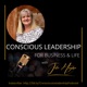 Conscious Leadership Podcast