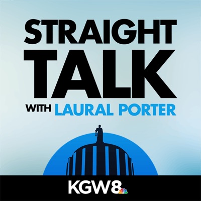 KGW’s Straight Talk with Laural Porter