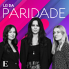 Lei da Paridade - Adriana Cardoso, Maria Castello Branco e Leonor Rosas