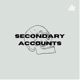 Secondary Accounts