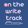On the Write Track Podcast - Sarah Mughal Rana, Emily Varga