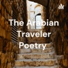 The Arabian Traveler Poetry