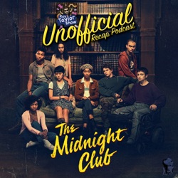 The Midnight Club - Recap Podcast - Ray Taylor Show