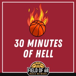 Thirty Minutes of Hell: an Arkansas Basketball Podcast