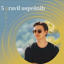 5 pravil uspešnih #11 Andrej P. Škraba