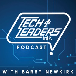 Tech Leader Themes | Roundup with Barry Newkirk