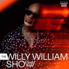 The Willy William Show - Willy William