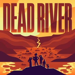 Dead River is coming soon
