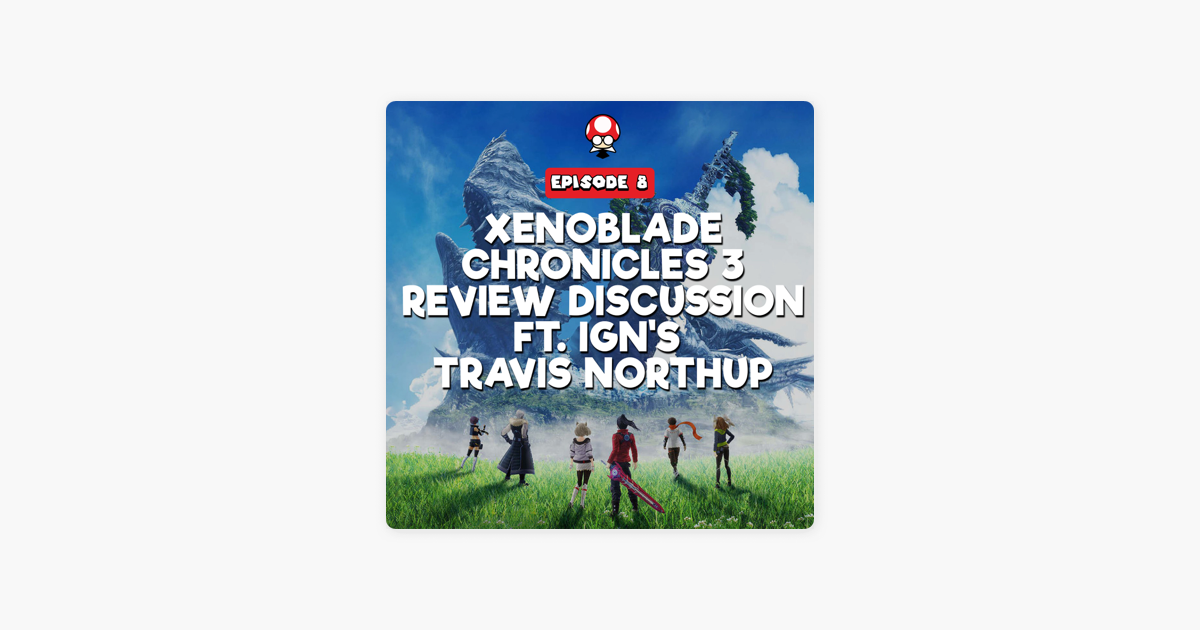 Xenoblade Chronicles 3 Review - IGN