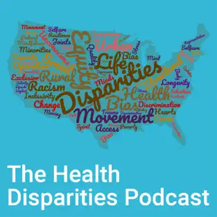 The Health Disparities Podcast