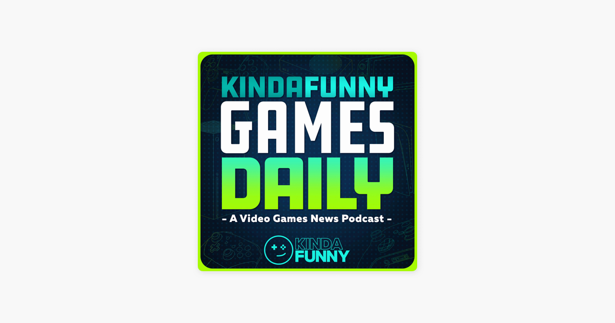 ‎Kinda Funny Games Daily: Video Games News Podcast: Embracer Un ...
