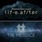 LifeAfter/The Message