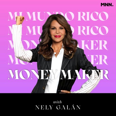 Money Maker | Mi Mundo Rico with Nely Galán