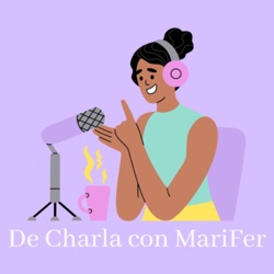 De charla con Marifer 