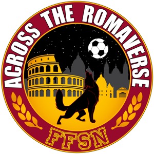 Across the Romaverse: An AS Roma Podcast