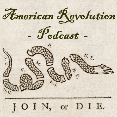 American Revolution Podcast American Revolution Podcast