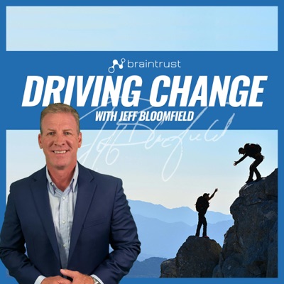 The Braintrust "Driving Change" Podcast The Braintrust "Driving Change" Podcast